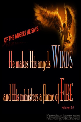 Hebrews 1:7 He Makes His Angels Winds and Flames of Fire (black)